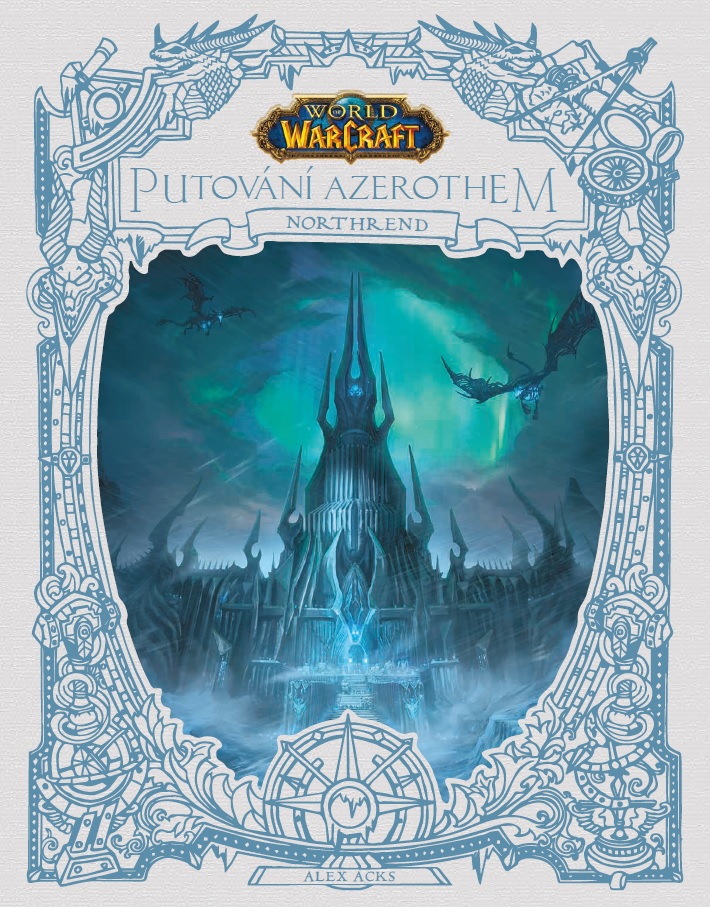 Levně Alex Acks World of Warcraft - Putování Azerothem 3 - Northrend