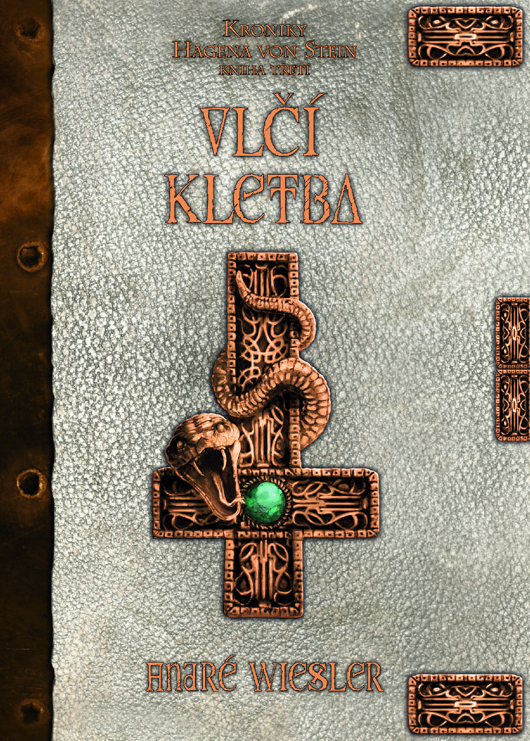 Levně Wiesler André Kroniky Hagena von Stein 3 - Vlčí kletba