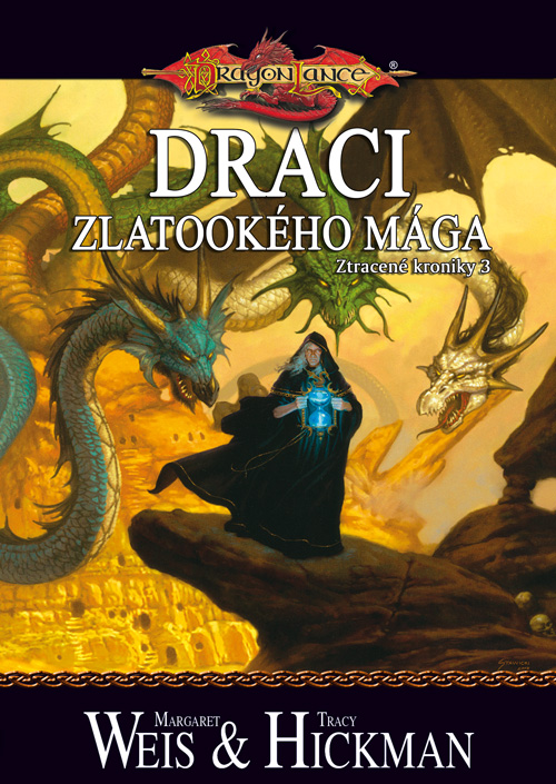 Levně Weis Margaret;Hickman Tracy DragonLance - Ztracené kroniky 3 - Draci zlatookého mága