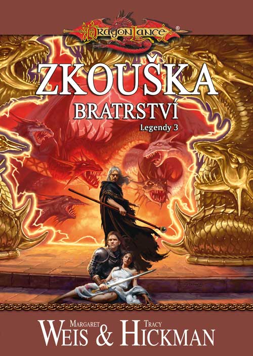 Levně Weis Margaret;Hickman Tracy DragonLance - Zkouška bratrství
