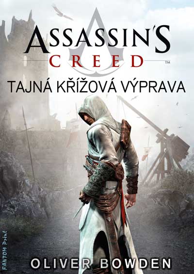 Levně Bowden Oliver Assassin's Creed 3 - Tajná křížová výprava