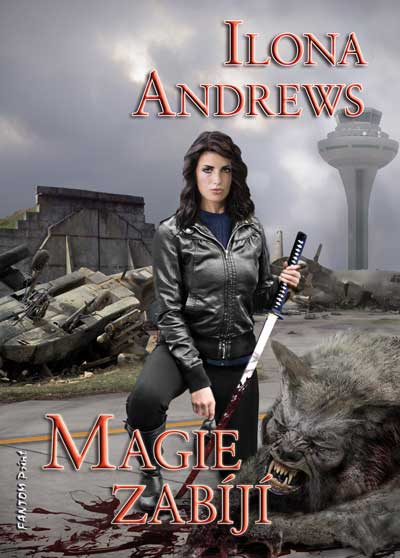 Andrews Ilona Kate Daniels 5 - Magie zabíjí