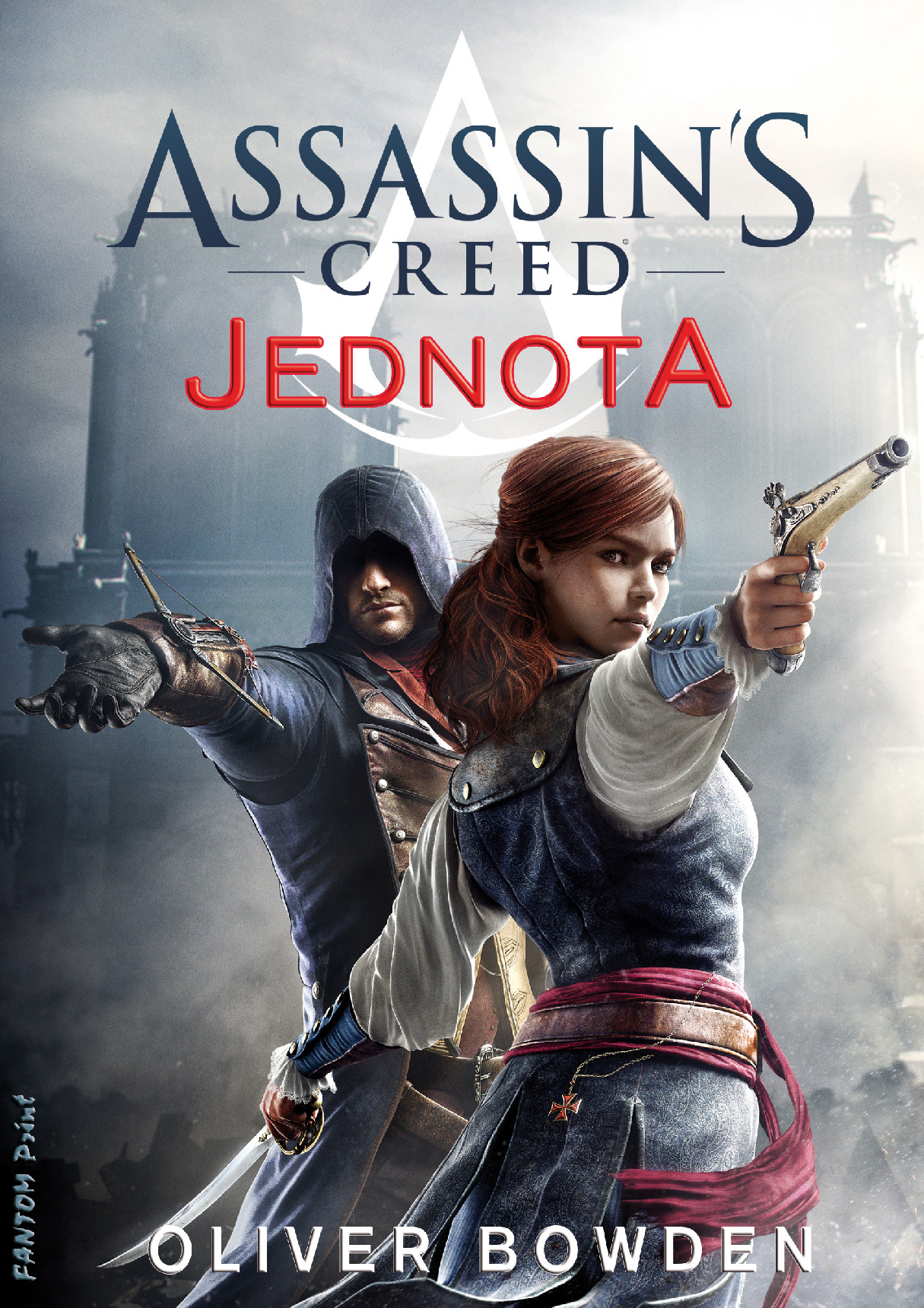 Levně Bowden Oliver Assassin's Creed 7 - Jednota