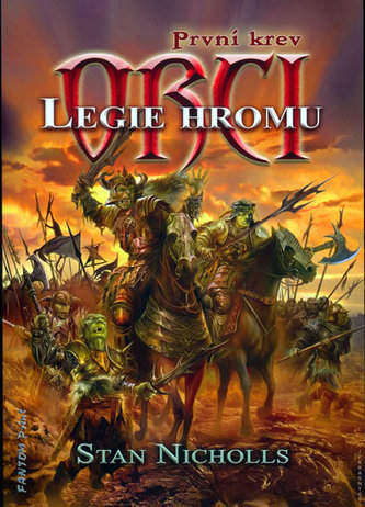 Levně Nicholls Stan Orci: První krev 2 - Legie hromu
