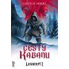 Lesočert 1 - Cesty Kabanu