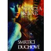 smrtici duchove