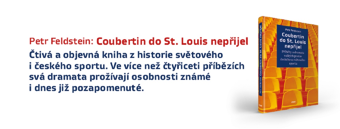 KNIHA, P. FELDSTEIN, COUBERTIN DO ST. LOUIS NEPŘIJEL