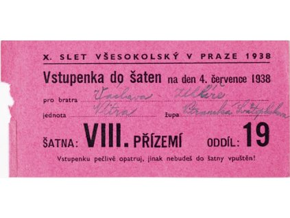 Vstupenka X. všesokolský slet v Praze, do šaten na 4.XIII.1938