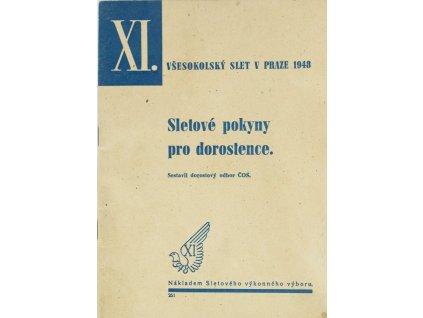 Brožura Sokol, Sletové pokyny, dorost, k XI. sletu v Praze, 1948