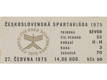 Vstupenka Spartakiáda 1975, 27.VI.Vstupenka Spartakiáda 1975, 27.VI.