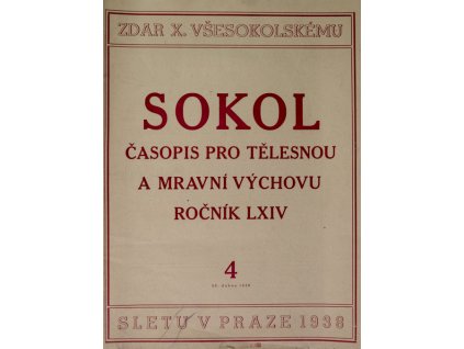 SOKOL, Časopis pro tělesnou a mravní výchovu, 19383SOKOL, Časopis pro tělesnou a mravní výchovu, 19384