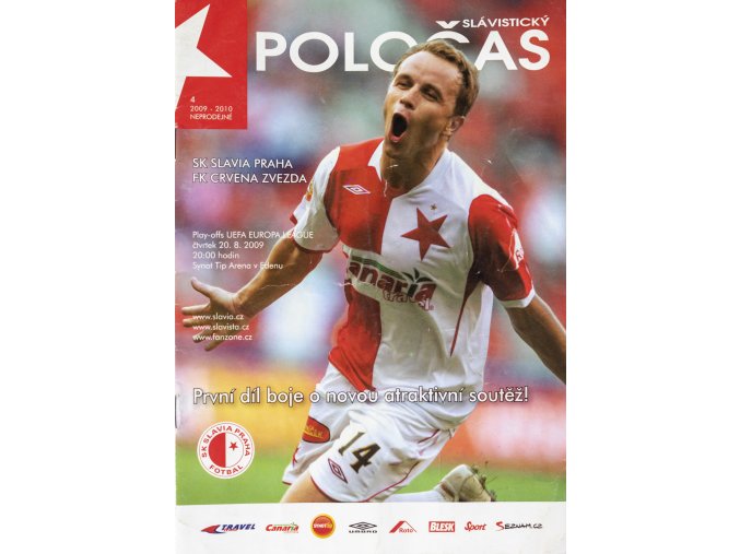 POLOČAS SK SLAVIA PRAHA vs. FK Crvena Zvezda, 2009