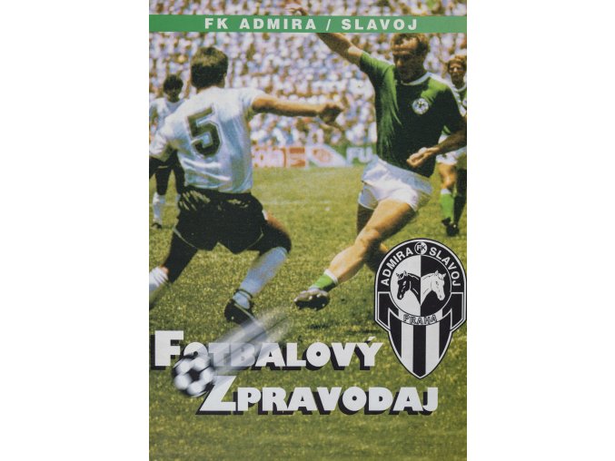 Fotbalový zpravodaj, FK AdmiraSlavoj vs. AC Sparta Praha B, 1999