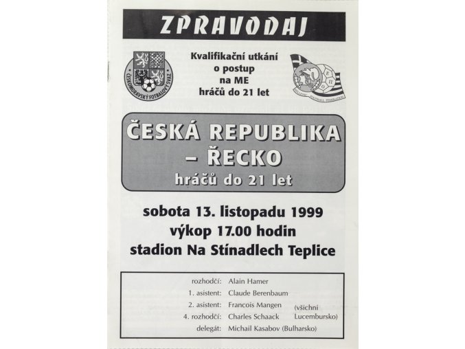 Program fotbal , ČR v. Řecko, U21, 1999