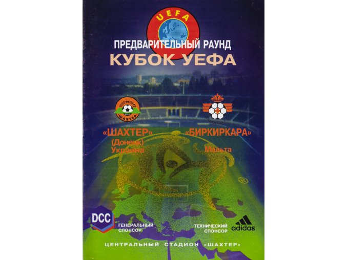 Program fotbal UEFA , Šachťor Doněck v. Birkirka FC, 1998