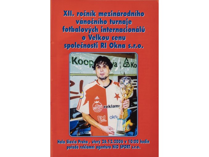 Program, XII. ročník turnaje fotbalových Internacionálů, 2006
