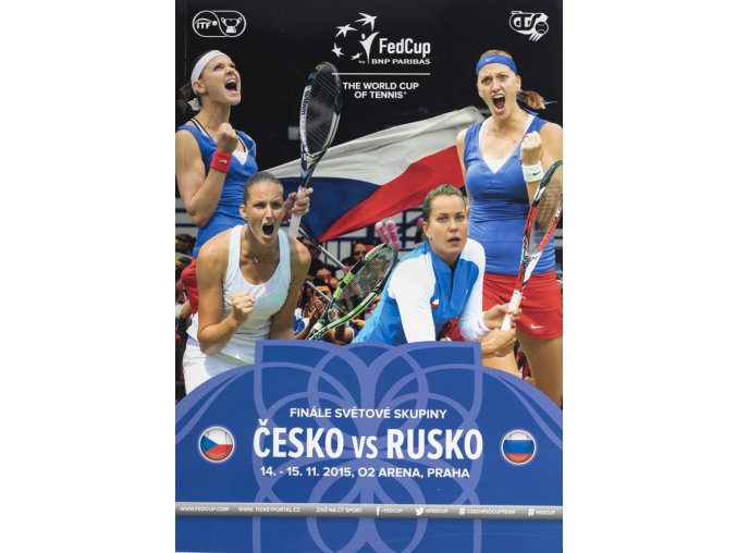 Program, Fed Cup , Česká republika v. Rusko, finále 2015