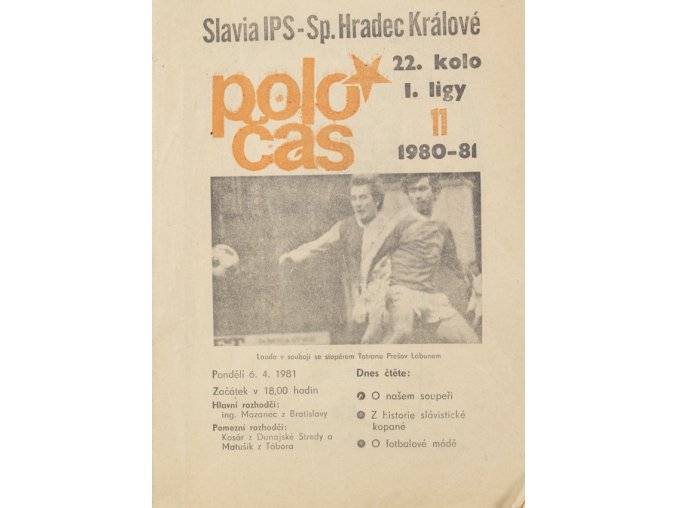 POLOČAS SLAVIA Praha vs. Hradec Králové 1980 81 ( 11 )