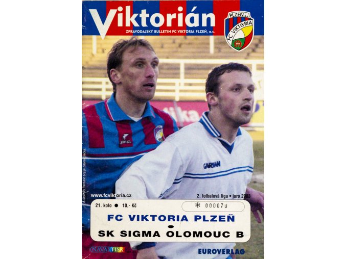 Program Viktorián, Plzeň v. SK Sigma Olomouc B, 2003