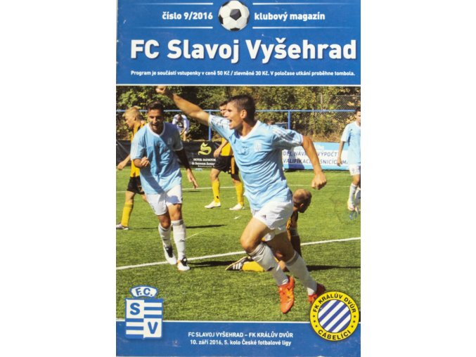 Program TJ Slavoj Vyšehrad v. FK Králův Dvůr, 2016