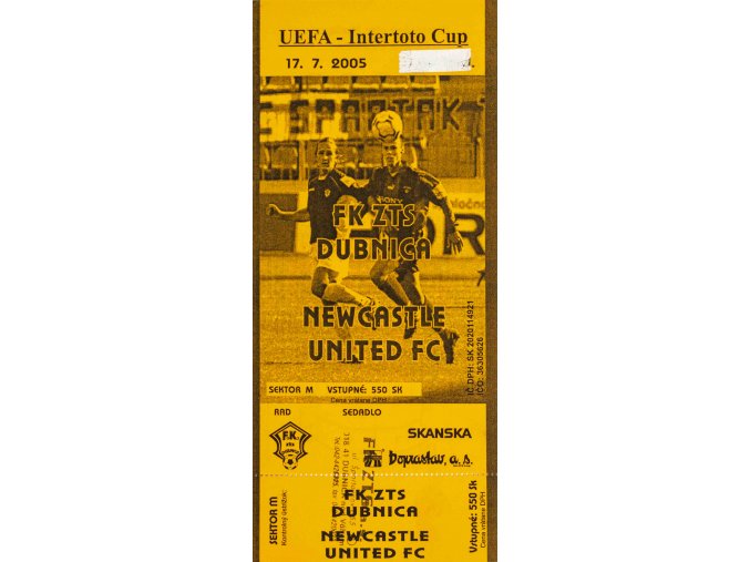 Vstupenka fotbal UEFA, FK ZTS Doubnica v. Newcastle United FC, 2005