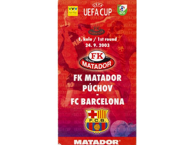 Vstupenka UEFA, FK Matdor Púchov v. FC Barcelona, 2003