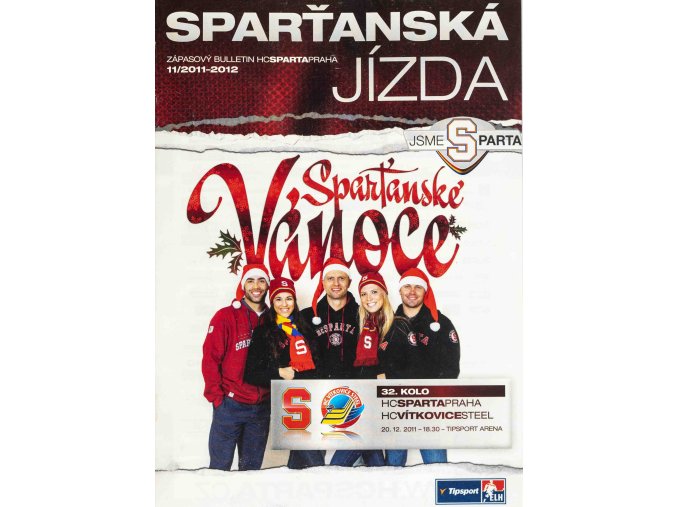 Program hokej, Sparťanská jízda, HC Sparta v. HC Vítkovice, 2012