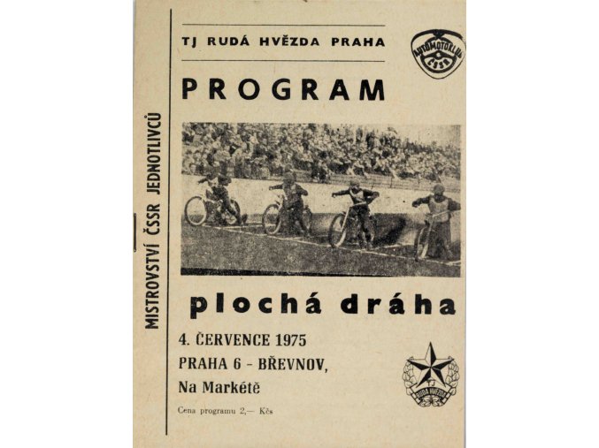 Program, Plochá dráha, Na Markétě, 1975