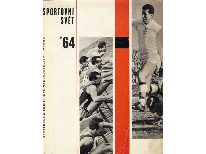 RYBÁR, Ctibor, 1964. Sportovní svět 1964 magazín Sportovního a turistického nakladatelství. Praha Sportovní a turistické nakladatelství. ISBN 27 061 64 (1)