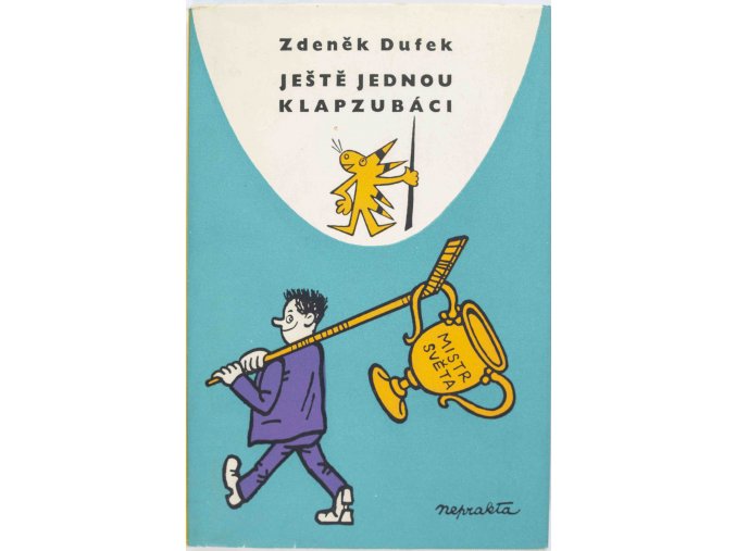 Kniha , Ještě jednou Klapzubáci, 1962