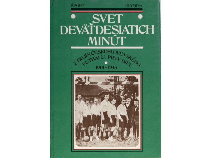 Knihy Svet devatdesiatich minut, 1901 1945Knihy Svet devatdesiatich minut, 1901 1945