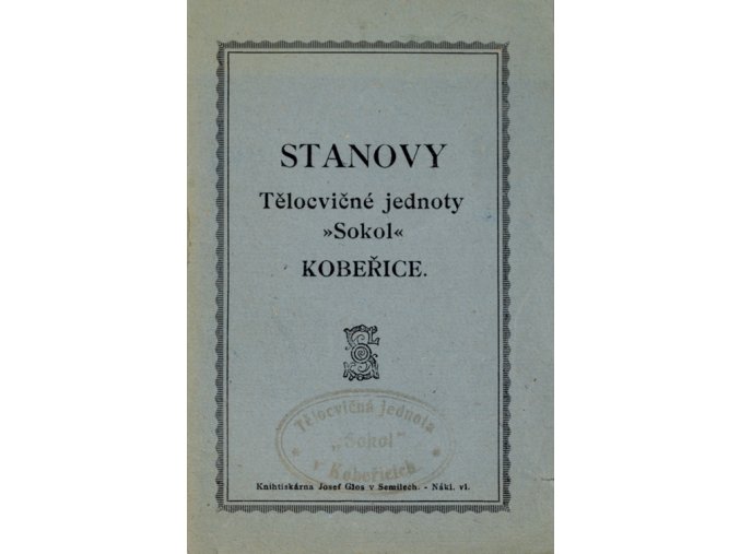 Stanovy Tělocvičné jednoty Sokol Koběřice, 1923Stanovy Tělocvičné jednoty Sokol Koběřice, 1923