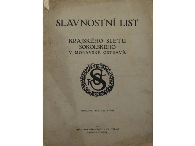 Slavnostní list, časopis, Kr. sletu sokolského v Moravské OstravěDSC 8248