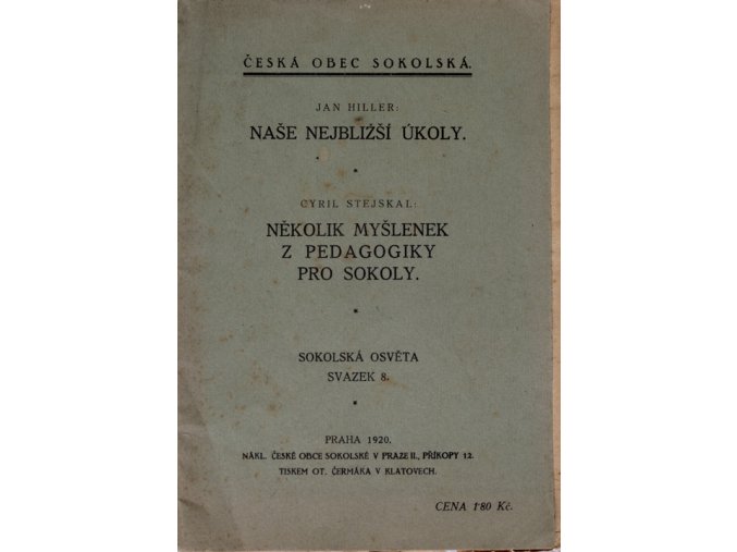 Brožura, SOKOL, Několik myšlenek z pedagogiky pro školy, 1920Brožura, SOKOL, Několik myšlenek z pedagogiky pro školy, 1920