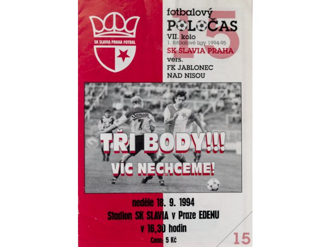 Fotbalový POLOČAS SK SLAVIA PRAHA vs. FK Jablonec, 1994Fotbalový POLOČAS SK SLAVIA PRAHA vs. FK Jablonec, 1994