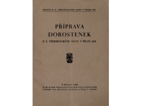 Brožura, Příprava dorostenek k X.všesok. sletu v Praze 1938