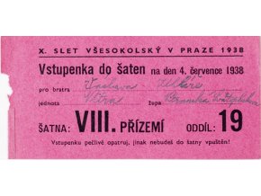 Vstupenka X. všesokolský slet v Praze, do šaten na 4.XIII.1938