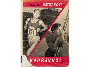 Kniha, Dana a Emil Zátopkovi vypravují, 1962