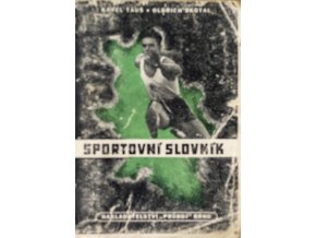 Knihy , Sportovní slovník příruční, 2 díly, 1944