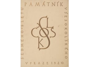 Památník , VII.Všesokolského sletu v Praze, 1920 (3)