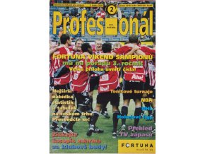 Program, Profesional, Fortuna víkend šampionů, 2008
