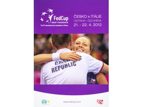 Program, Fed Cup , Česká republika v. Itálie, 2012