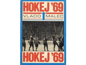 Kniha Hokej, 1969, Vlado Malec