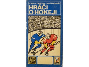 Brožura, Hráči o hokeji, MS 1972