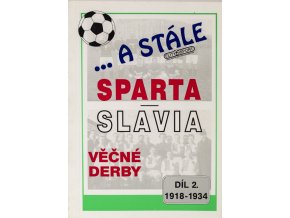 Kniha ...A stále, Sparta v. Slavia, 2. díl, 1896 1918