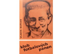 Kniha Klub fotbalových panen, Vlasta Burian