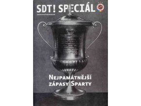 Program Sparta, SDT Speciál. Nejpamátnější zápasy Sparty