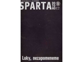 Program Sparta vs. FC Slovácko, Luky, nezapomeneme, 2012