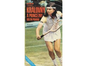 Publikace tenis, Královny a princezny kolem poháru, 1986
