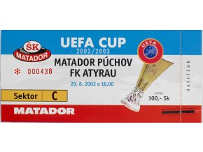 Vstupenka UEFA, Matador Půchov v. FK Atyrau, 2002